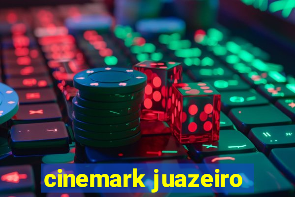 cinemark juazeiro